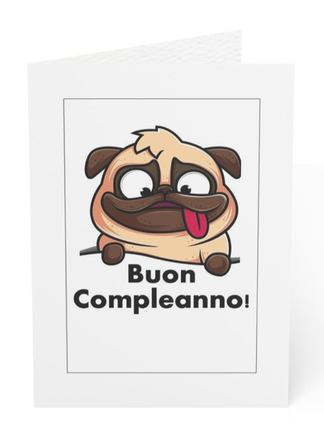 Funny Pug Birthday Card,Buon Compleanno,Italy Card,Dog Card
